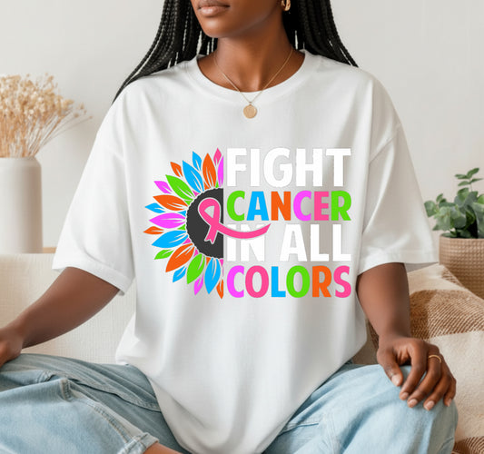 FIGHT CANCER IN ALL COLORS – Awareness DTF Transfer