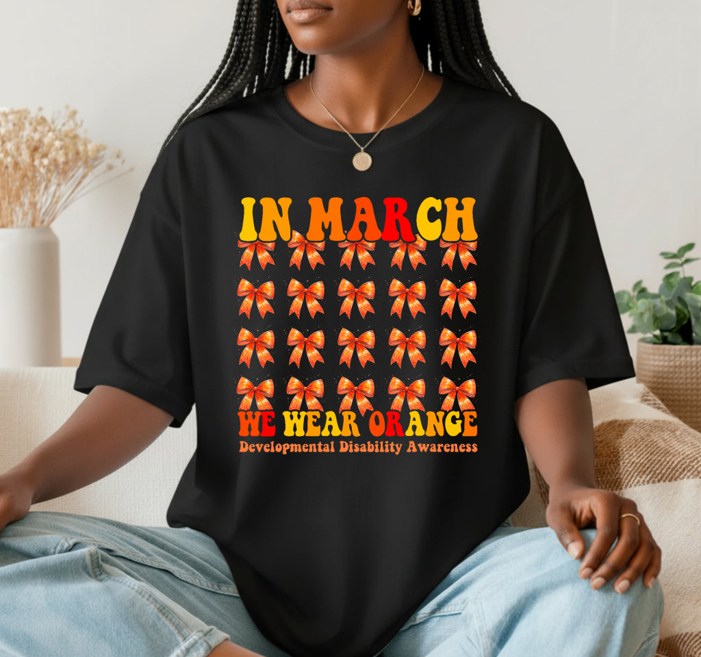 In March We Wear Orange Developmental Disability Awareness – DTF Transfer