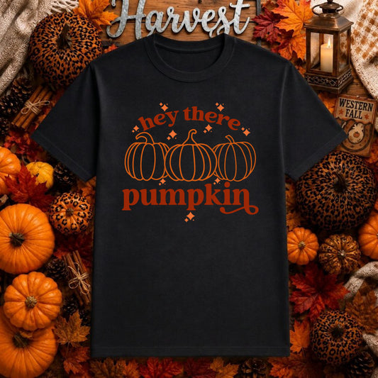 Hey There Pumpkin – Fall Seasonal DTF Transfer – by Ink Rush – Premade Transfers – Fall Apparel, Seasonal Transfers