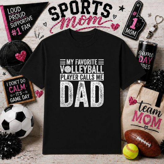 My Favorite Volleyball Player Calls Me Dad – Sports Gameday DTF Transfer – by Ink Rush – Premade Transfers – Sports Gameda...