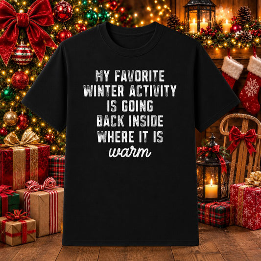 My Favorite Winter Activity is Watching Christmas Movies – Christmas DTF Transfer – by Ink Rush – Premade Transfers – Chri...