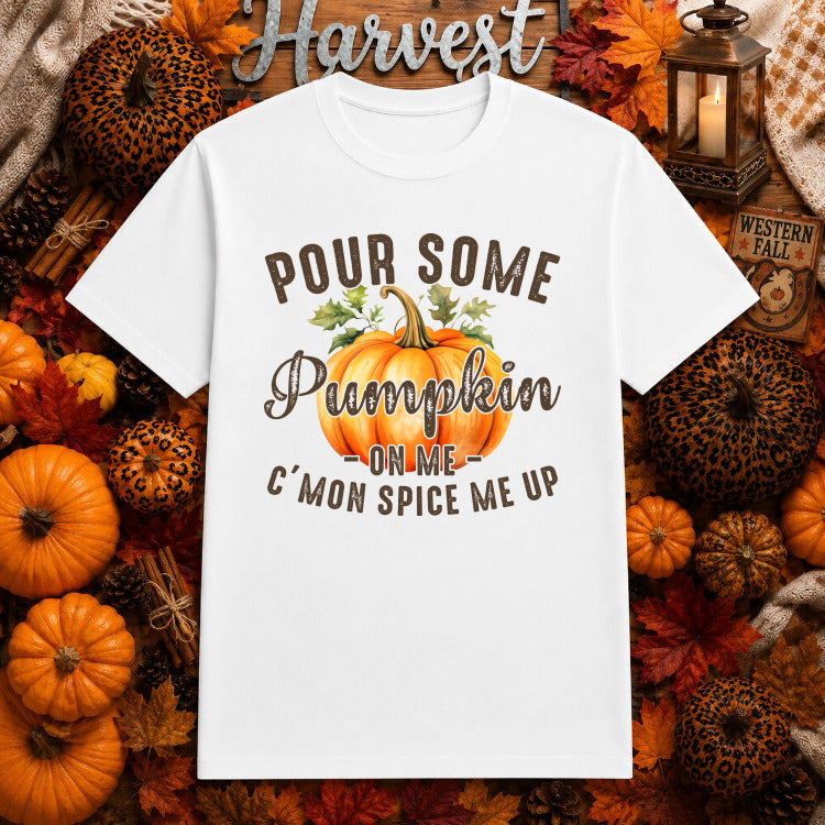 Pour Pumpkin On Me – Fall Apparel DTF Transfer – by Ink Rush – Premade Transfers – Fall Apparel, Premade DTF