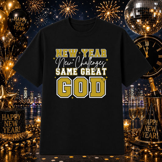Same Great God New Year 2027 – Christian DTF Transfer – by Ink Rush – Premade Transfers – Christian, Faith Apparel