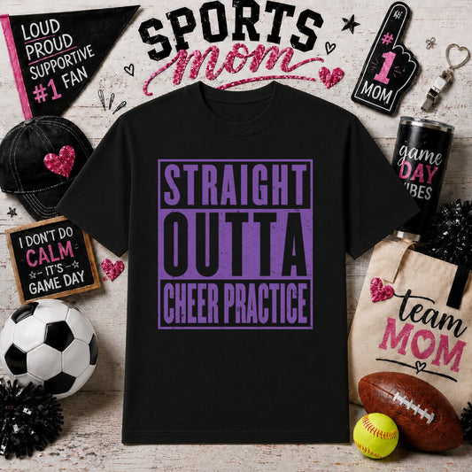 Straight outta cheer practice – Cheer Mom DTF Transfer – by Ink Rush – Premade Transfers – Sports Mom, Inkrush Transfer