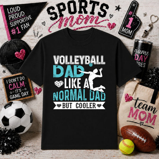 VOLLEYBALL DAD LIKE A NORMAL DAD BUT COOLER – Volleyball Dad DTF Transfer – by Ink Rush – Premade Transfers – Sports Dad,...