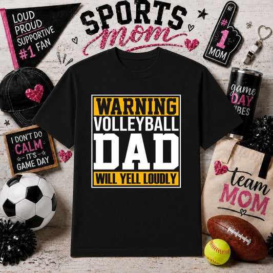 Warning Volleyball dad will yell loudly. – Volleyball Dad DTF Transfer – by Ink Rush – Premade Transfers – Sports Mom/Game...