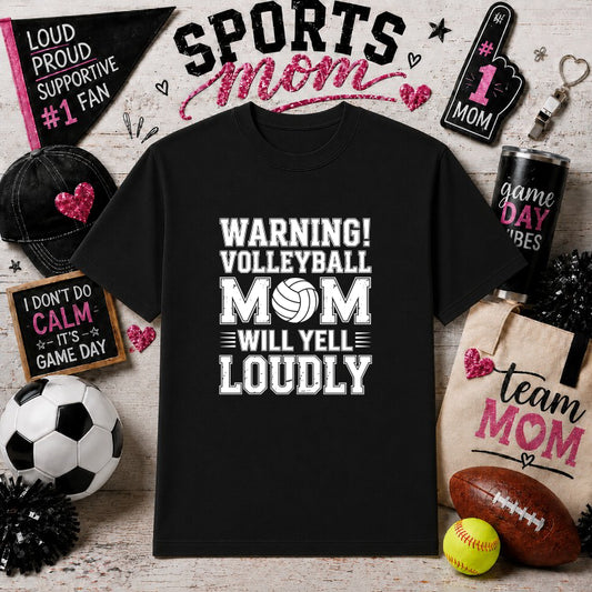 Warning! Volleyball Mom Will Yell Loudly – Sports Mom DTF Transfer – by Ink Rush – Premade Transfers – Sports Mom, DTF Tra...